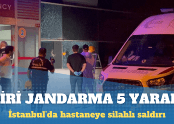 İstanbul’da hastaneye silahlı saldırı: Biri jandarma beş yaralı