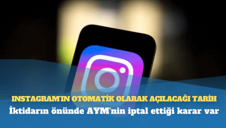 İşte Instagram’ın otomatik olarak açılacağı tarih