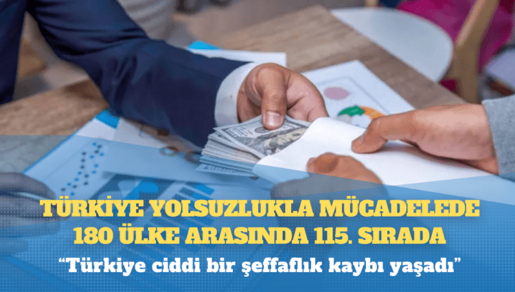 İPA raporu: Türkiye yolsuzlukla mücadelede 180 ülke arasında 115. sırada