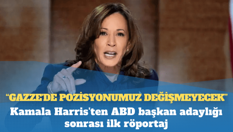Harris ilk röportajını verdi: Politikaları ne olacak?