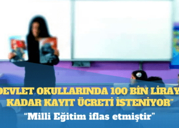 Eğitim-İş: Devlet okullarında 100 bin liraya kadar kayıt ücreti isteniyor
