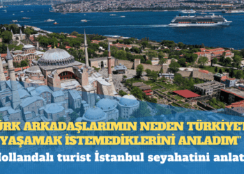Hollandalı turist İstanbul seyahatini anlattı: Taksici 3 kat fiyat istedi, Türk arkadaşlarımın neden Türkiye’de yaşamak istemediklerini anladım
