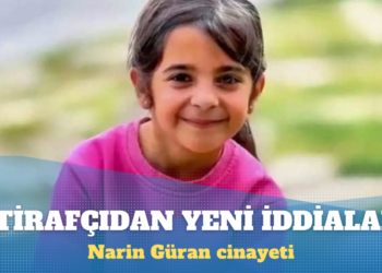 Narin Güran cinayetinde, itirafçı Nevzat Bahtiyar yeni iddialarda bulundu