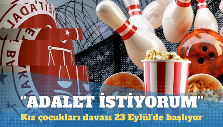 Kız çocukları davası: Adalet istiyorum