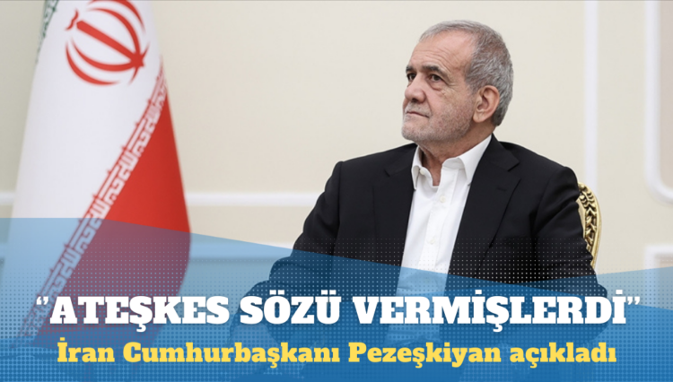 Pezeşkiyan: Gazze’de ateşkes sözüne karşılık Haniye suikastına yanıt vermedik