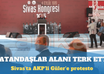 Sivas’ta AKP’li Güler’e protesto: Vatandaşlar alanı terk etti