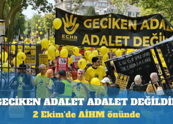 2 Ekim’de AİHM önünde: Türkiye’de yaşanan hukuksuzluk için harekete geçin