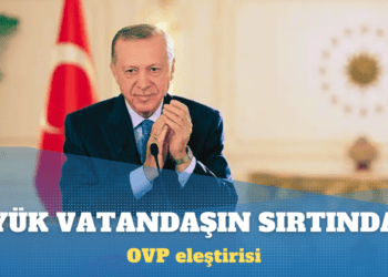 OVP eleştirisi: Üç yıllık dönemde vatandaşı ağır vergi, devleti rekor faiz yükü bekliyor