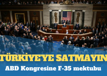 ABD Kongresine F-35 mektubu: Türkiye’ye satmayın