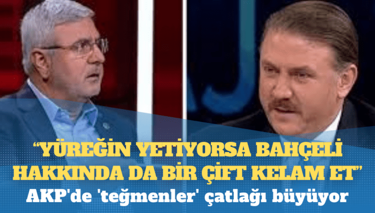 AKP’li Metiner’den Yiğit Bulut’a: Yüreğin yetiyorsa Bahçeli hakkında da bir çift kelam et