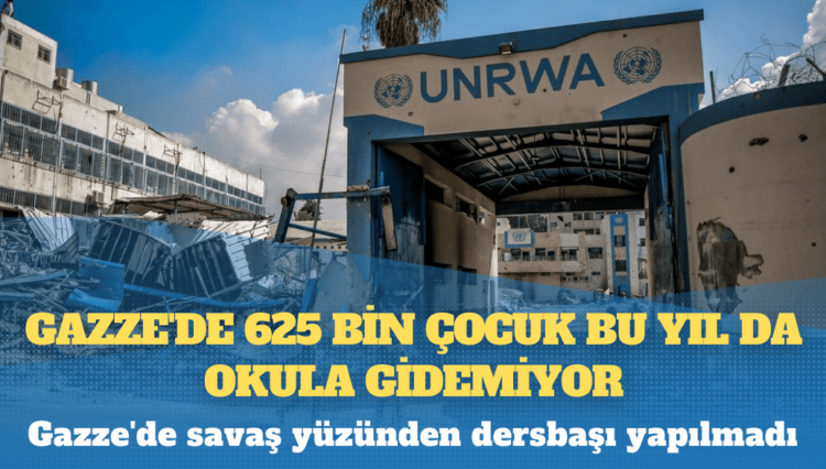 Gazze’de 625 bin çocuk bu yıl da okula gidemiyor