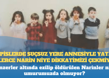 Erkam Tufan Aytav: Hapislerde suçsuz yere annesiyle yatan binlerce Narin niye dikkatimizi çekmiyor?