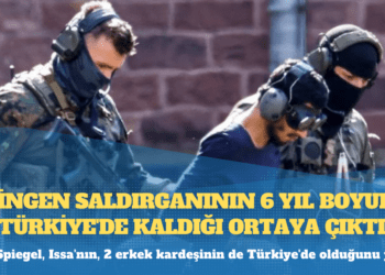 Solingen saldırganının 6 yıl boyunca Türkiye’de kaldığı ortaya çıktı