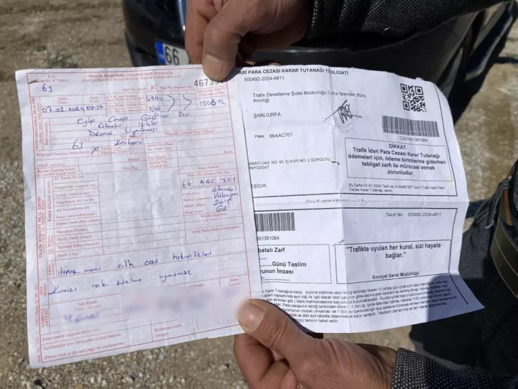 Hiç gitmediği Şanlıurfa’dan bin 506 TL trafik cezası geldi