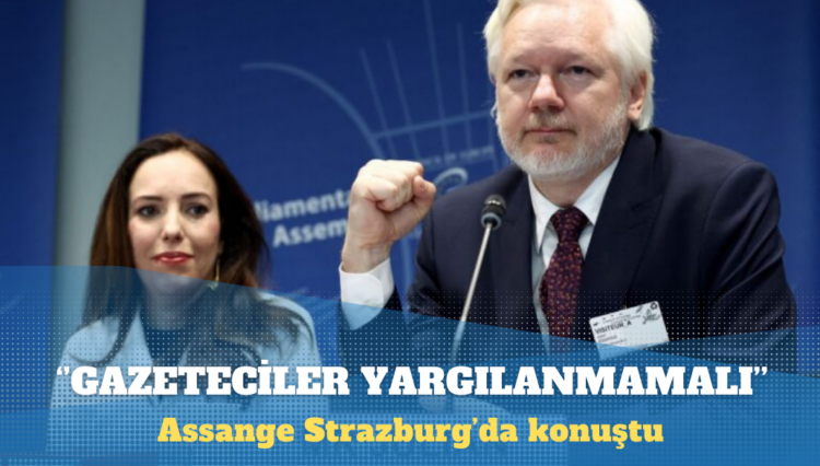 Julian Assange: Gazeteciler işlerini yaptıkları için yargılanmamalı