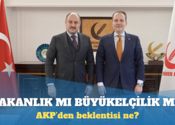 Fatih Erbakan: Büyükelçilik veya bir bakanlıkla ilgili düşüncesinin olduğu duyumlarını alıyoruz