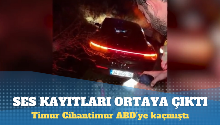 Timur Cihantimur’un kaza sonraki ses kayıtları ortaya çıktı