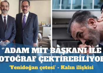 Yenidoğan çetesi: MİT Başkanı, bu adam senin yanına kadar girebilmiş. Senin bunlardan haberin yok!