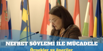 AGİT Konferansı’nda konuşulacak: Nefret söylemi ile mücadelede örnekler ve öneriler