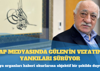 Arap medyasında Gülen’in vefatının yankıları sürüyor