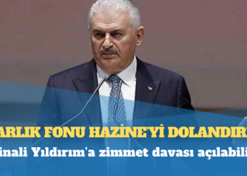 ‘Varlık Fonu Hazine’yi dolandırdı’: Binali Yıldırım’a zimmet davası açılabilir