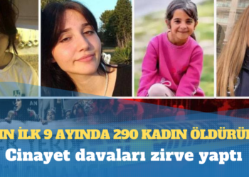 Yılın ilk 9 ayında 290 kadın öldürüldü; cinayet davaları zirve yaptı