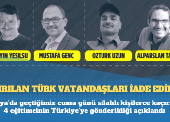 Kenya açıkladı: Kaçırılan 4 eğitimci Türkiye’ye gönderilmiş