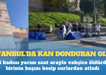 İstanbul’da kan donduran olay: İki kadını yarım saat arayla vahşice öldürdü, birinin başını kesip surlardan atladı!