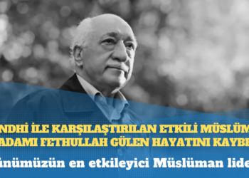 Romen medyası: “Gandhi ile karşılaştırılan etkili Müslüman din adamı Fethullah Gülen hayatını kaybetti”