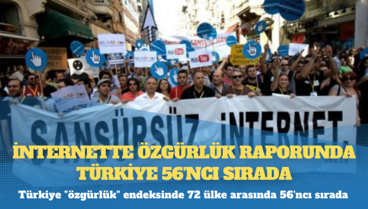 ‘İnternette Özgürlük’ raporu: Türkiye 72 ülke arasında 56’ncı