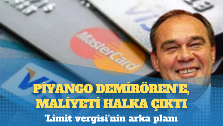 ‘Limit vergisi’nin arka planı: Piyango Demirören’e, maliyeti halka çıktı