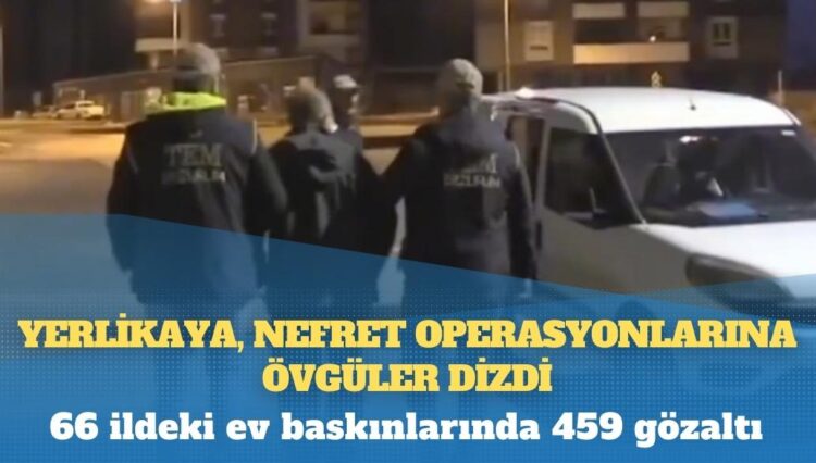 Soykırım operasyonlarında 459 kişi gözaltına alındı