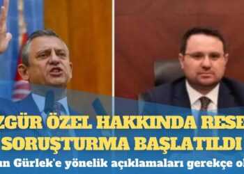 Özgür Özel hakkında soruşturma