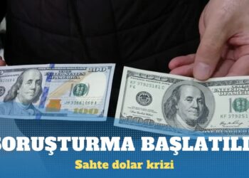 Sahte dolar iddialarına soruşturma