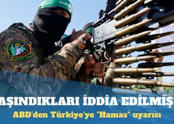 ABD’den Türkiye’ye “Hamas” uyarısı
