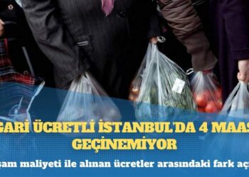 Asgari ücretli İstanbul’da 4 maaşla geçinemiyor