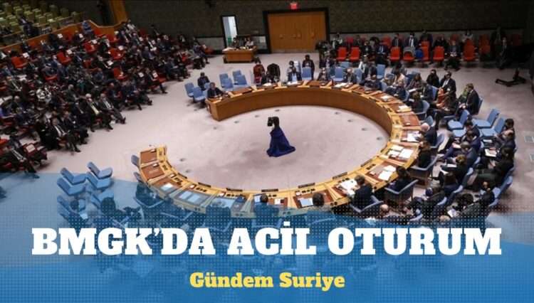 BMGK’da acil oturum: Gündem Suriye