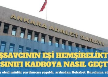 Başsavcının eşi hemşirelikten A sınıfı kadroya nasıl geçti?