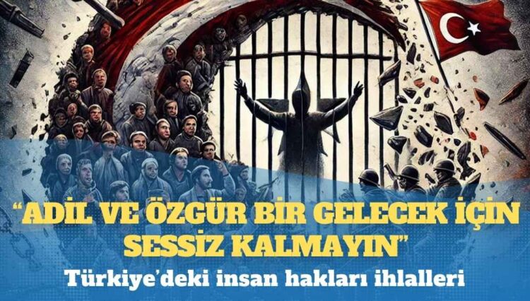 Almanya merkezli dernekten Türkiye’deki insan hakları ihlalleriyle ilgili çarpıcı rapor: “Adil ve özgür bir gelecek için sessiz kalmayın“ çağrısı