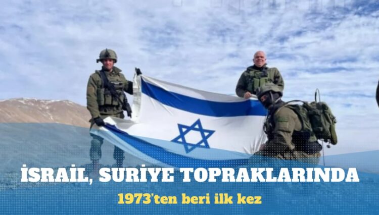 İsrail, 1973’ten beri ilk kez tampon bölgeyi geçerek Suriye topraklarına girdi