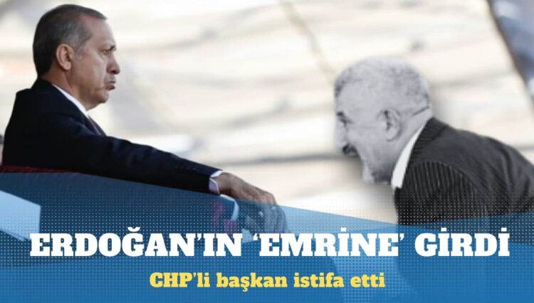 CHP’li başkan Erdoğan’ın ’emrine’ girdi