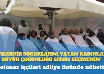 Polonez işçileri adliye önünde nöbette: Kefenlerimizi giydik