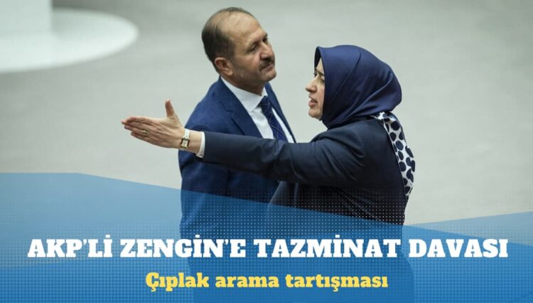 Gergerlioğlu’ndan AKP’li Zengin’e tazminat davası