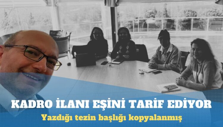 Akademik kadro için eşini birebir tarif etti