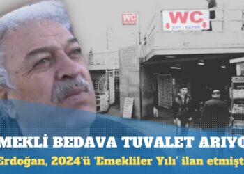 Erdoğan hayal dünyasında yaşıyor: Emekli bedava tuvalet arıyor