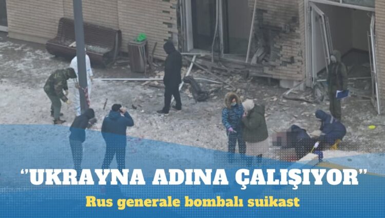 Rus generale bombalı suikast: Ukrayna istihbaratına çalışan bir kişi gözaltında