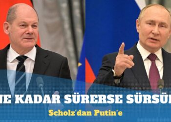 Scholz’dan Putin’e: Ne kadar sürerse sürsün Ukrayna’nın yanındayız