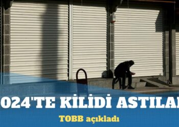 TOBB: 2024’te kapanan şirket sayısı yüzde 21,4 arttı