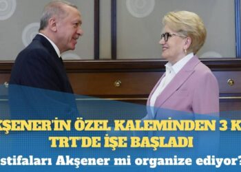 Akşener’in özel kaleminden 3 kişi TRT’de işe başladı: “İstifaları Akşener mi organize ediyor?”