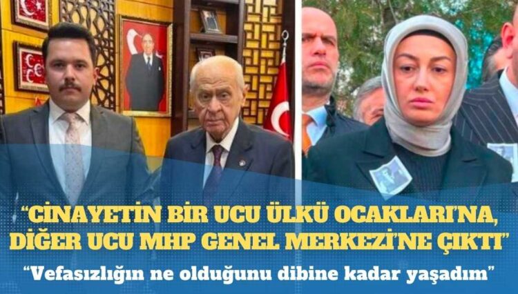 Sinan Ateş’in eşi Ayşe Ateş: Yargılamaların MHP ve ülkü ocaklarına uzanacağını düşünüyorum